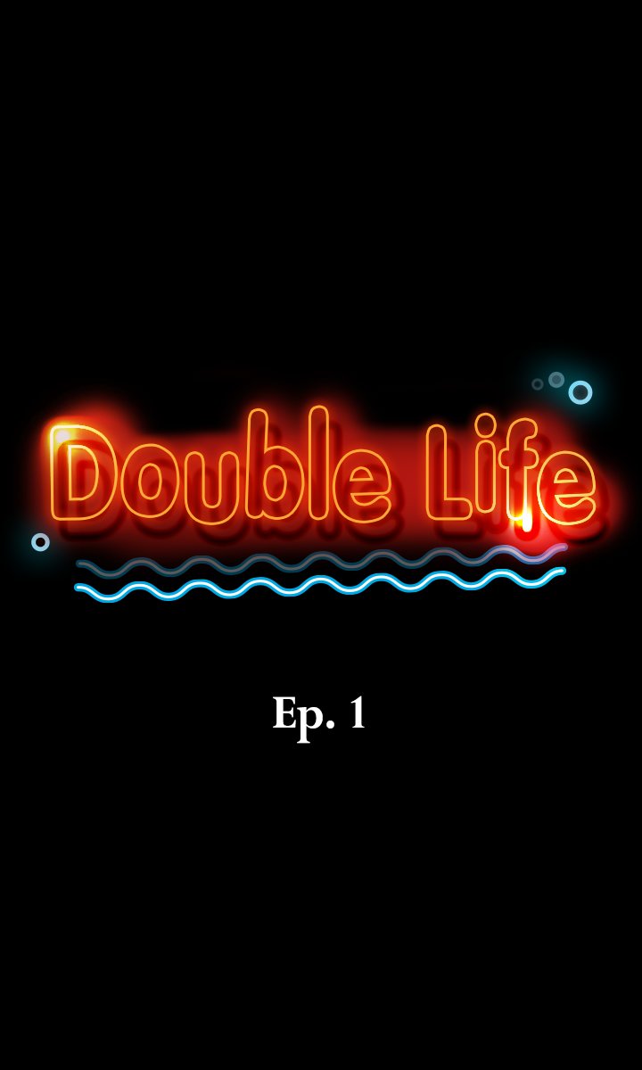 Double Life Chapter 1 image 0