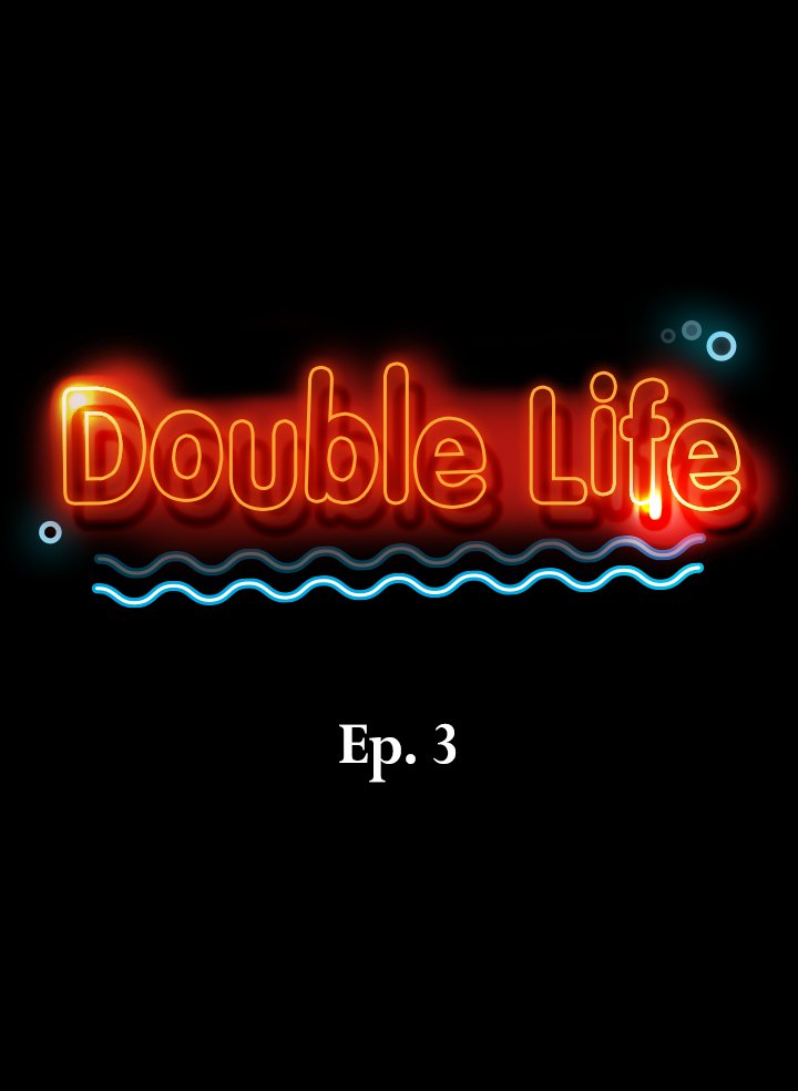 Double Life Chapter 3 image 1