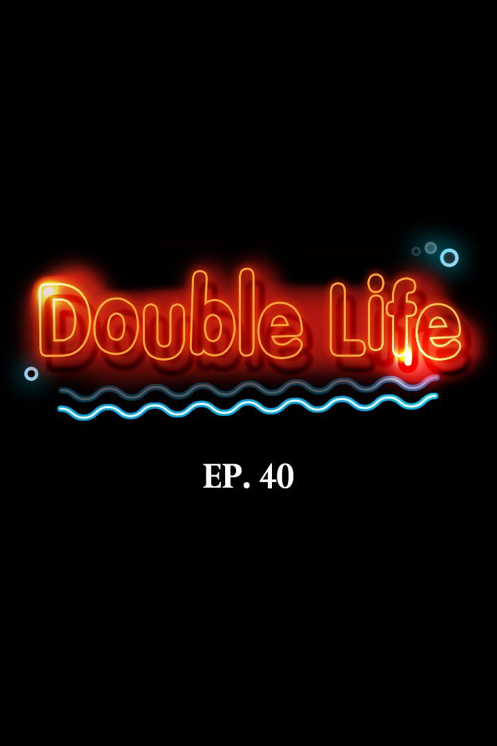 Double Life Chapter 40 image 1
