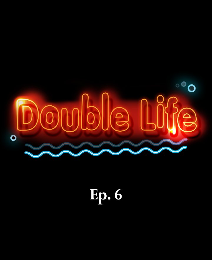 Double Life Chapter 6 image 1