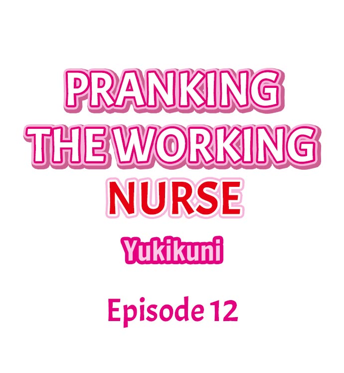Pranking the Working Nurse Chapter 12 image 0