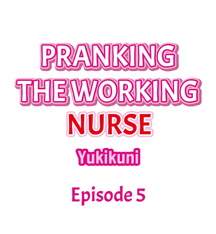 Pranking the Working Nurse Chapter 5 image 0