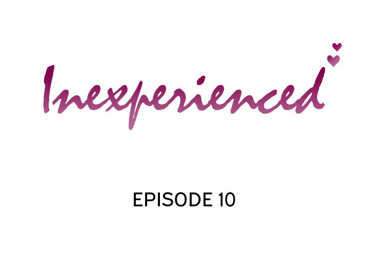 Inexperienced Chapter 10 image 1