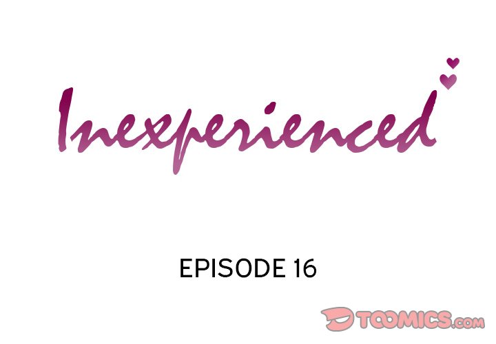 Inexperienced Chapter 16 image 1
