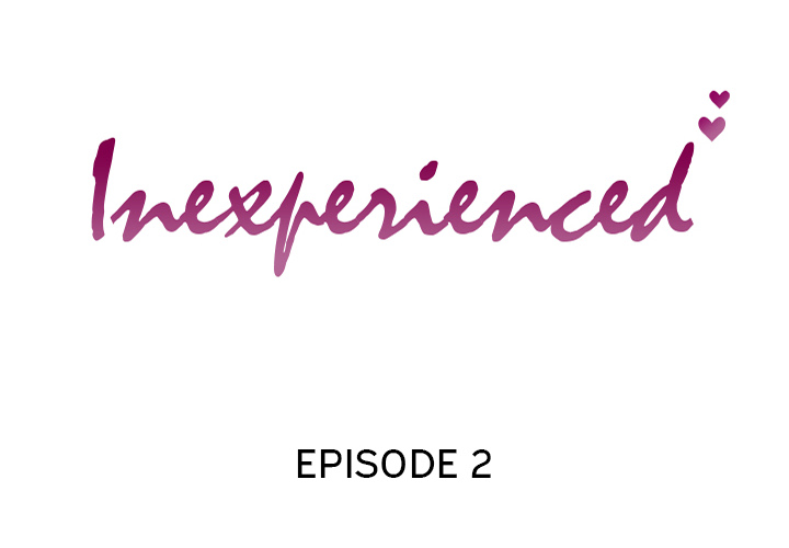 Inexperienced Chapter 2 image 1