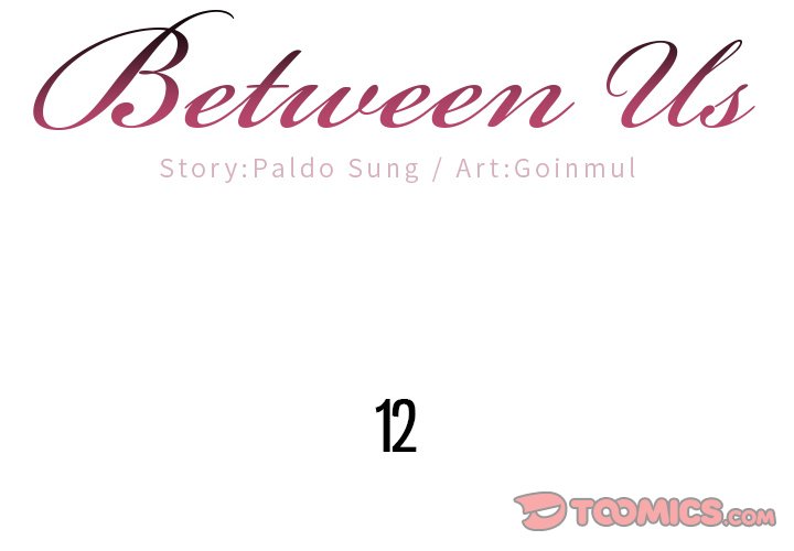 Between Us Chapter 12 image 1