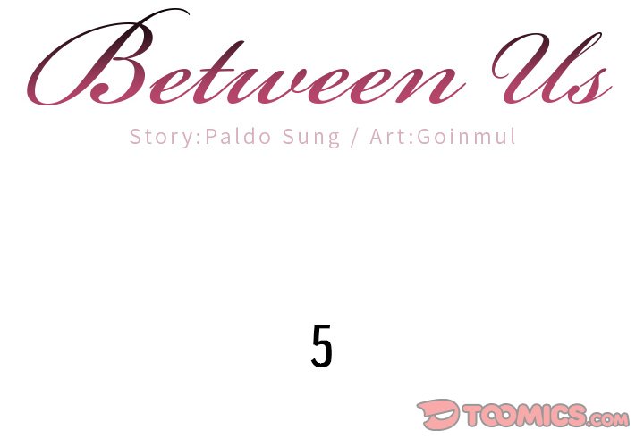 Between Us Chapter 5 image 1