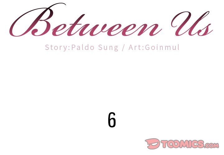 Between Us Chapter 6 image 1