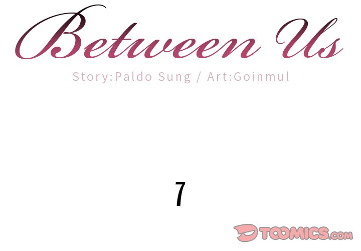 Between Us Chapter 7 image 1