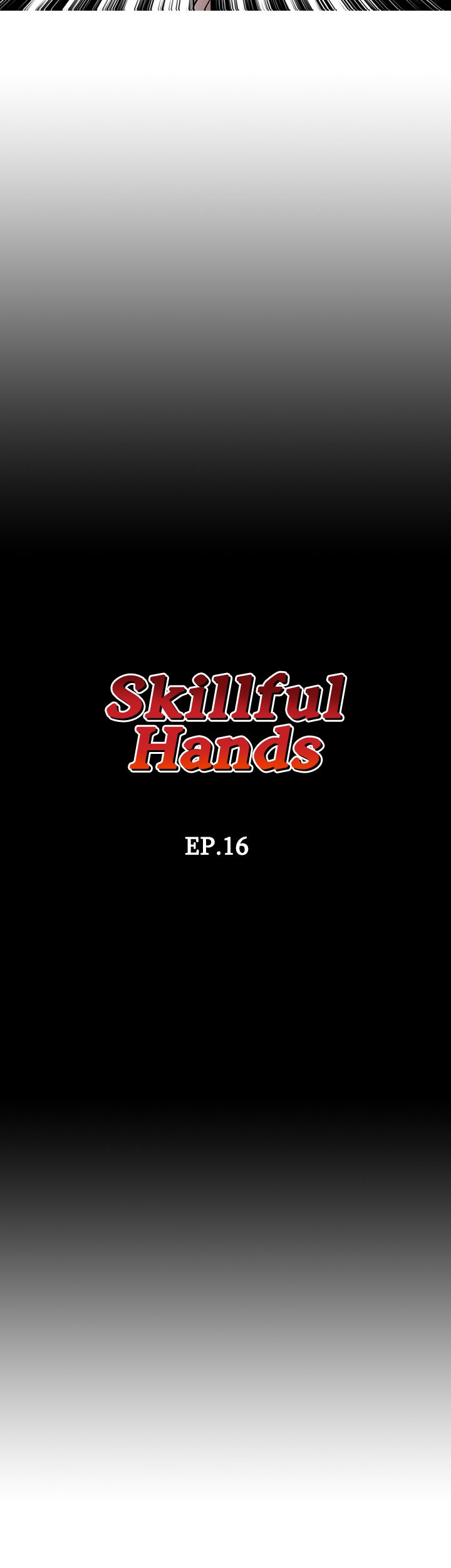 Skillful Hands Chapter 16 image 1